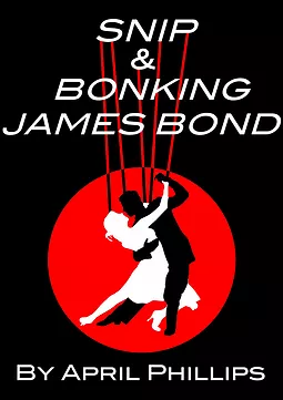 Snip&Bonking James Bond